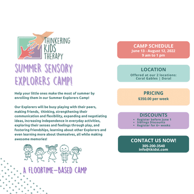 Summer Sensory Explorers 2022
 Camp - Organized and Led by  Occupational and Speech Therapists