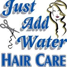 Just Add Water Hair Care