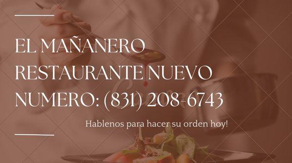 El Mañanero Restaurante Mexicano ha cambiado su número, para hacer sus ordenes para llevar.. márquennos hoy!