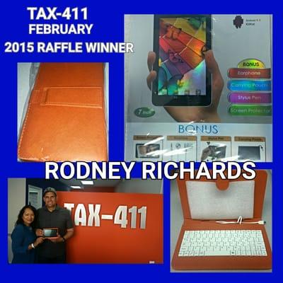 Come and do your taxes during tax season for an opportunity to win in the raffles, this year it was an Android Tablet with accessories!