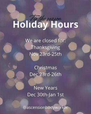 Our Holiday Hours