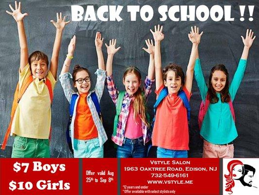 Back to School Haircut Specials!!! Boys: $7 Girls: $10 Offer valid August 25th-September 8th!!! For children ages 12 and under.