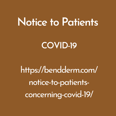 https://bendderm.com/notice-to-patients-concerning-covid-19/