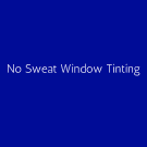 No Sweat Window Tinting