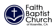 Faith Baptist Church of Roseville, CA