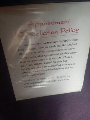 Appointment Cancellation Policy. At the front desk.