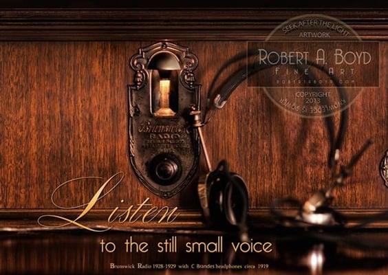 Listen to the Still Small Voice - Robert A. Boyd