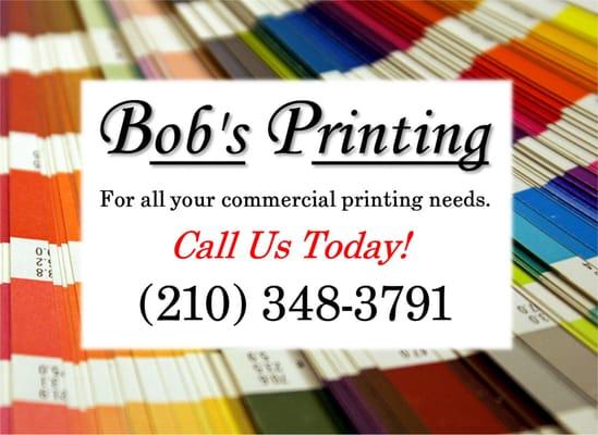 Bob's Printing - For all your business printing needs!  Call us TODAY!