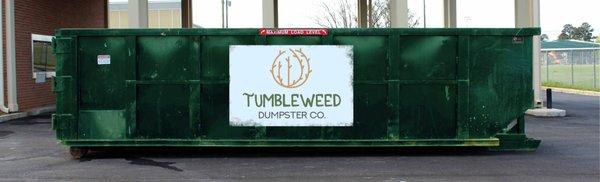 Tumbleweed Dumpster