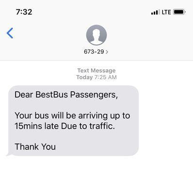 When running late, BestBus will text the mobile number of all ticket holders with a status update.