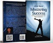 Popular Self-help Book Mastering Success by Hypnotherapist Jose Incer.