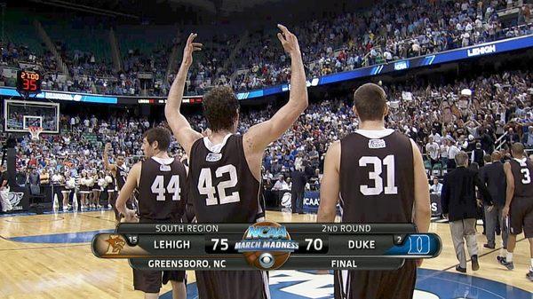 When 15-seed Lehigh upset 2-seed Duke in the 2012 NCAA tournament. March Madness, baby.