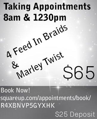 Slots will be open for Feed In Braids
Slots for Marley Twist is 8 am & 1230pm
Book Now!