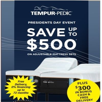 Tempur-Pedic Save Up To $500 Plus $300 Bonus Cash. Free Delivery and 0% Financing Available.