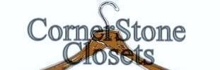 CornerStone Closets and More LLC