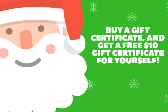 Gift Certificates, Buy One and Get A $10 FREE Gift Certificate!