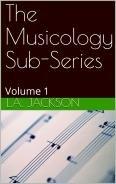 The first E-book based off of Flagship Book #1, "Musicology 2101: A Quick Start Guide To Music Biz History" - discusses music's early origin