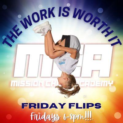 Friday Flips is an open gym style format. It is $7 for members and $10 for non members