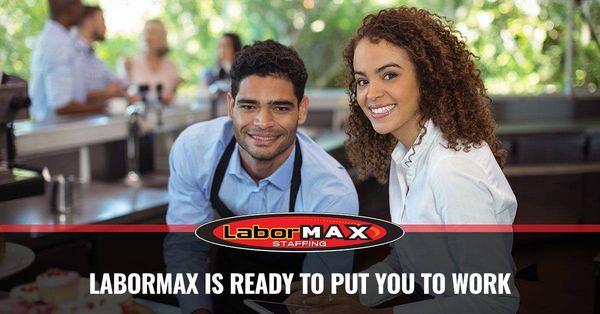 labormax is ready to put you to work