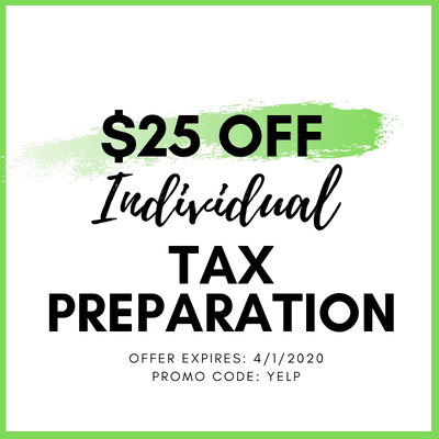 To help you this tax season we are offering $25 off of individual tax preparation!