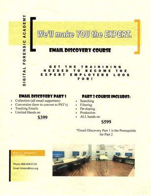 We now offer a course pertaining to Email Discovery. Call or sign up today for this great offer on this course.