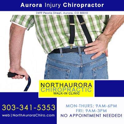 Aurora, CO injury chiropractor, North Aurora Chiropractic, a walk-in clinic. Located at: 2499 Peoria Street, Aurora, CO 80010