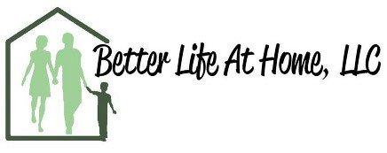 Better Life At Home, LLC