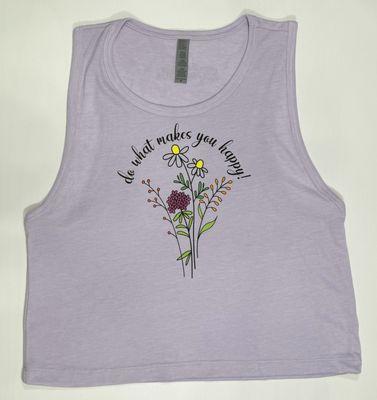 Crop Tank Top with our Wildflowers and Do What Makes You Happy design.