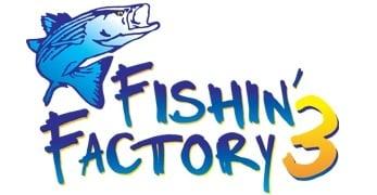 Fishin Factory 3