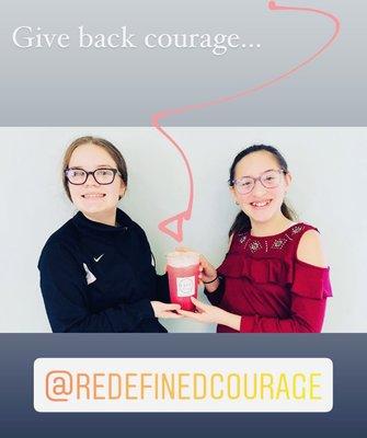 Try our 32oz Courage Drink. When you order on Wednesdays $1 you will go towards Redefined Courage Foundation. Come in and Give Back.