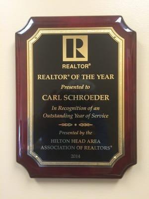 Carl Schroeder was named the 2014 Hilton Head Island Realtor of the Year - the first person to be selected for the third time.