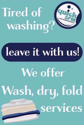 We offer wash dry fold services! For more info call 956-874-9225