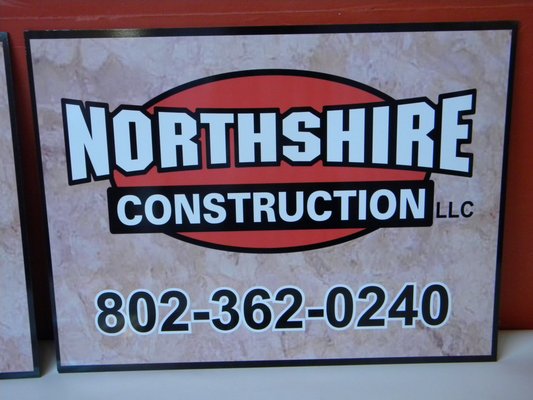 Yard sign for Northshire Construction.