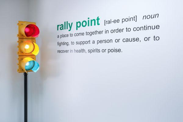 Rally Point: A place to come together in order to continue fighting, to support a person or cause, or to recover in health, spirits or poise