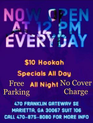 Everyday Special, join us for good Hookah and good vibes!!! BYOB