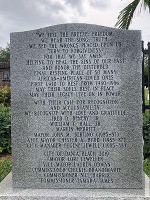 The monument placed by the city acknowledges the injustice done to the people moved here in 30's and 40's.