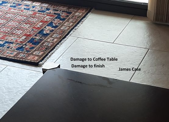 Damage to coffee table