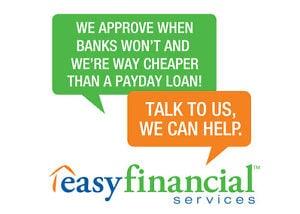 We approve when banks won't and we're WAY cheaper than a payday loan.