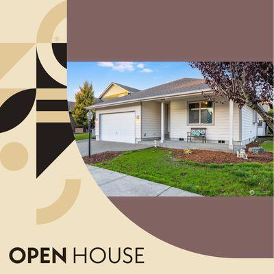 Open House in Tacoma, WA. From 11 am to 2 pm. 2425 177th St CE E.