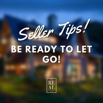 Seller tips! Be ready to let go!