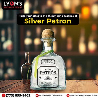 Pour a taste of luxury and raise your glass to the shimmering essence of Silver Patron. Elevate your spirits shop now at #LyonsBeverageDepot