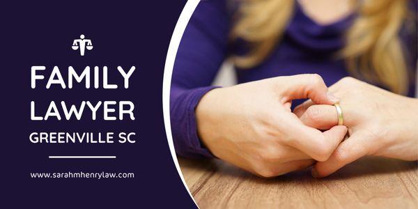 Family Lawyer in Greenville SC