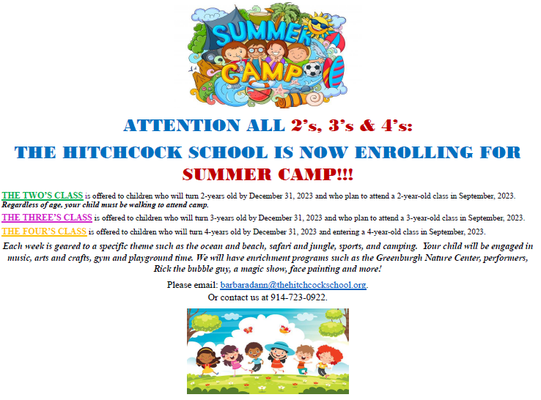 We are now enrolling 2's, 3's and 4's for Summer Camp!!