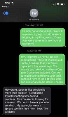 Tim is the owner of Williams and Sons Electric. This is a direct text with Tim where he completely disregards his "1 Year Guarantee."