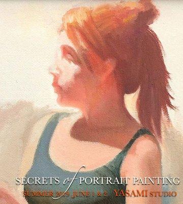 YASAMI Studio, Summer 2019 Secrets of Portrait Painting: 10:00 am - 4:00 pm June1- August 15th,2019