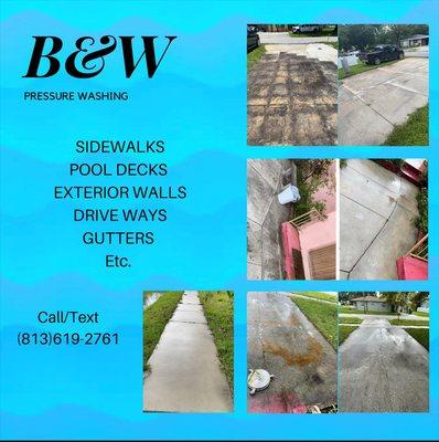 B&W's Pressure washing services offers the cleaning of sidewalks, Driveways, Gutters, Pool Decks, Exterior Walls