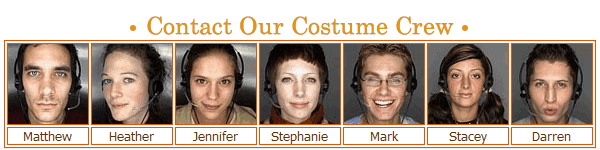 Contact our Costume Specialists.