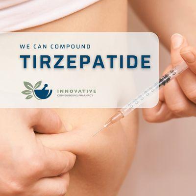 Tirzepatide Compounded available Now!!