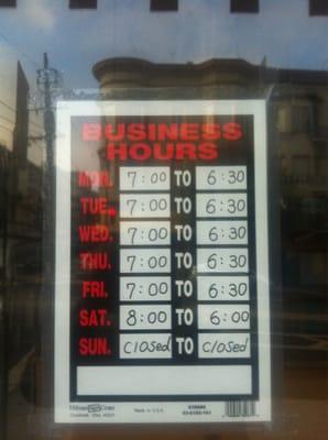 Business hours (pic taken on 9/8/12)