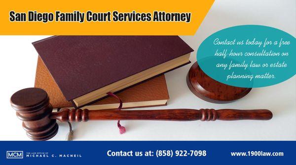 San Diego Family Law Attorney Family Court services attorney near me